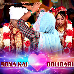 Sona Kai Dolidari