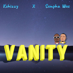 Vanity (feat. Sempha Wes)