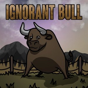 Rise Up by Ignorant Bull