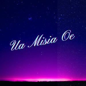 M.I.A Soundz - Ua Misia Oe