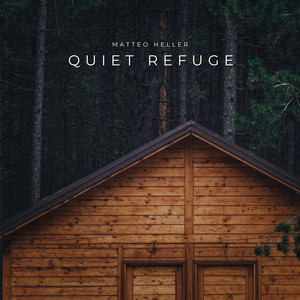Quiet Refuge by Matteo Heller