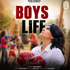 Boys Life by Roni Raman