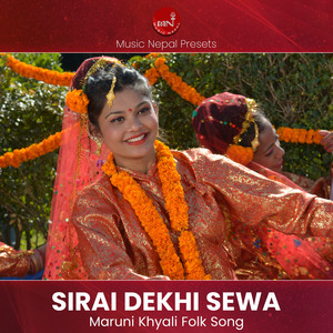 Nawin Khadka, Dil Rasaili, Kamal Bahdur Khatri & Pustaka Khadka - Sirai Dekhi Sewa