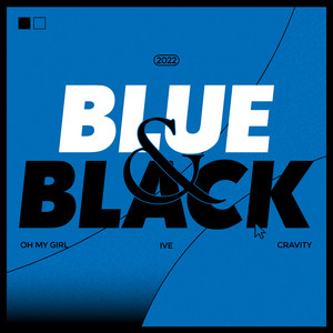 Blue & Black by HYOJUNG, ARIN, JANGWONYOUNG, LEESEO, SERIM, JUNGMO