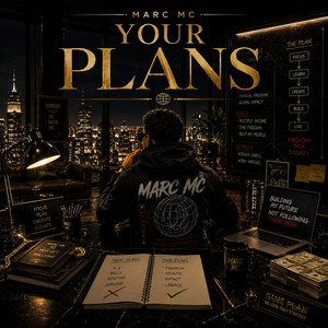 Your plans by marc mc