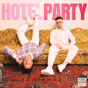 Hotel Party by Crash Adams