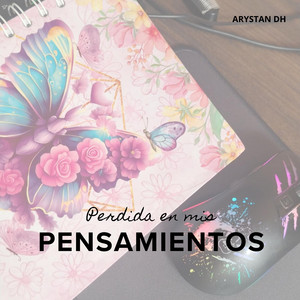 Perdida en mis PENSAMIENTOS by BETTYBO
