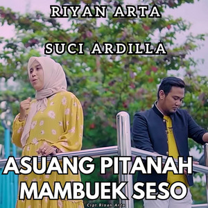 Asuang Pitanah Mambuek Seso (feat. Suci Ardilla)