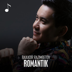 Romantik by Baxadir Razimbetov
