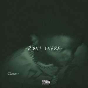Right There by Tkenzzo