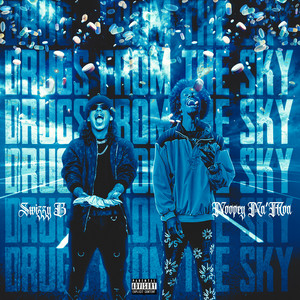 DRUGS FROM THE SKY by SwizZy B, Noopey Na'mon
