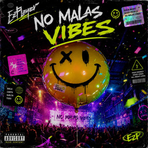 no malas vibes by EzPlayer