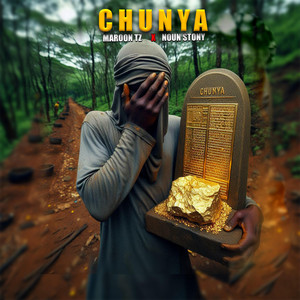 Maroon Tz - Chunya (feat. Noun Stony)