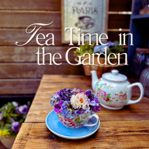 Mellow Garden Music - Tea Time in the Garden