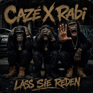 Lass Sie Reden by CAZÉ, RABI