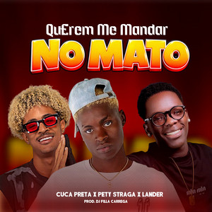 QUEREM ME LEVAR NO MATO by Cuca Preta, Pety Straga, LANDER