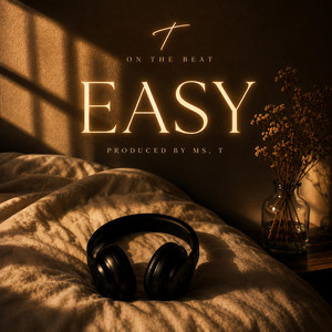 Easy by Ms.T