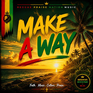 Make a Way by Reggae Praise Nation Music