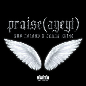 Praise(ayeyi)