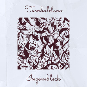 Tambuleleno by Ingomblock