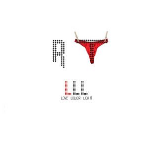 LLL (Love, Liqour, Lick it) [Kris Winds Remix] by Rasmus Thude