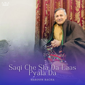 Haroon Bacha - Saqi Che Sta Da Laas Pyala Da