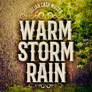 Warm Storm Rain by JC Miller