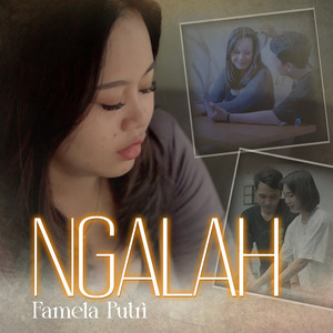 Ngalah by Famela Putri