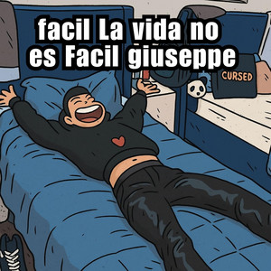 La vida no es Facil giuseppe