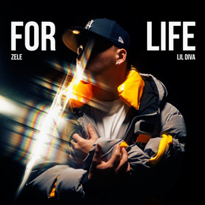 ZELE - For Life (feat. lil diva)