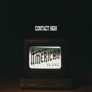 Contact High by American Slang