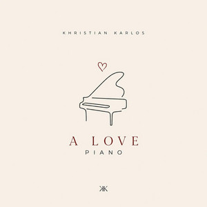 A love piano by Khristian Karlos