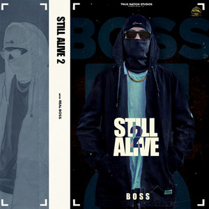 Still Alive 2 by Real Boss