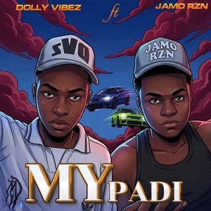 My Padi by Dolly Vibez, Jamo Rzn