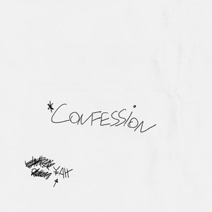 *CONFESSION