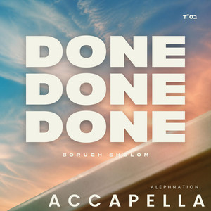 Done done done by AlephNation Accapella
