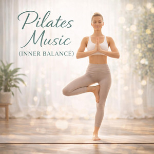 Pilates Music (Inner Balance) by It's me Mali