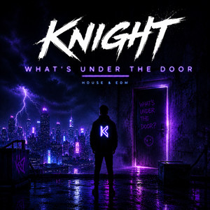 What's Under the Door by Knight
