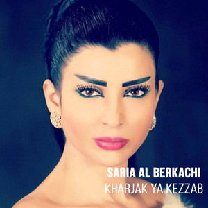 Kharjak Ya Kezzab