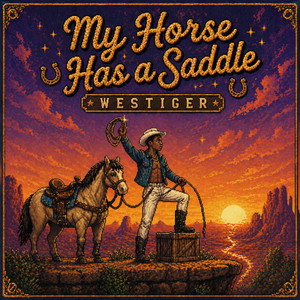 My Horse Has a Saddle by Westiger
