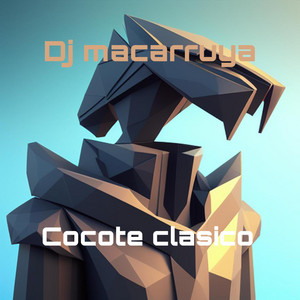 Cocote clasico by dj carruya