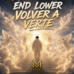 Volver a Verte by End Lower