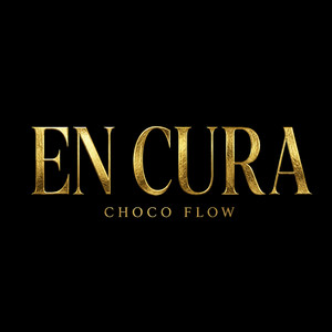 en cura by CHOCO FLOW