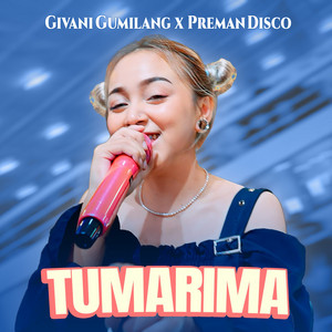 Givani Gumilang & Preman Disco - Tumarima