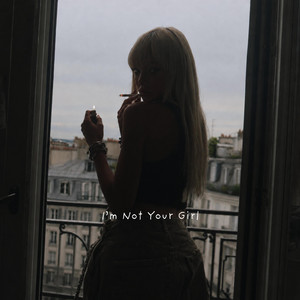 I’m Not Your Girl by Naomi Rue