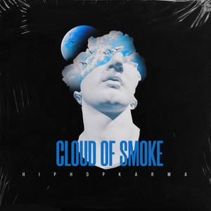 Cloud Of Smoke by Hiphopkarma