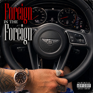 FOREIGN IN THE FOREIGN by Lil Pino