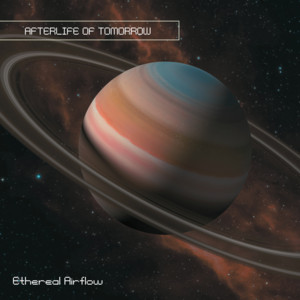 Ethereal Airflow by Afterlife of Tomorrow