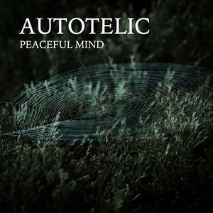 Peaceful Mind by Autotelic