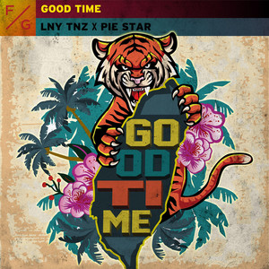 Good Time - Extended Mix by LNY TNZ, Pie Star